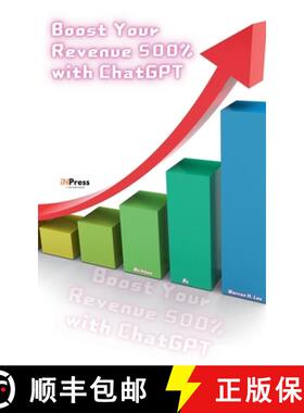 【3-4周达】Boost Your Revenue 500% with ChatGPT [9798223958758]