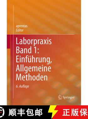 【3-4周达】Laborpraxis Band 1: Einführung, Allgemeine Methoden [9783034809658]