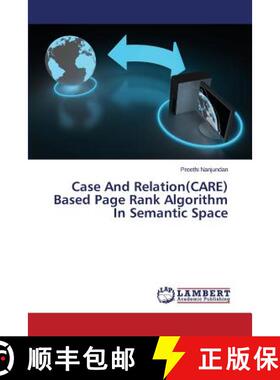 预订 Case And Relation(CARE) Based Page Rank Algorithm In Semantic Space [9783659341144]