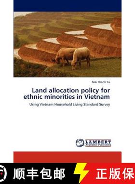 预订 Land Allocation Policy for Ethnic Minorities in Vietnam [9783659268519]
