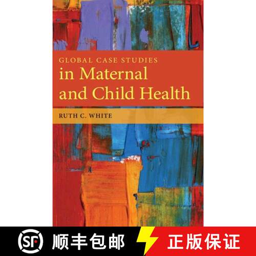 【3-4周达】Global Case Studies in Maternal and Child Health: . [9780763781538]