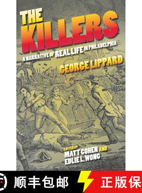 【3-4周达】The Killers: A Narrative of Real Life in Philadelphia [9780812246247]