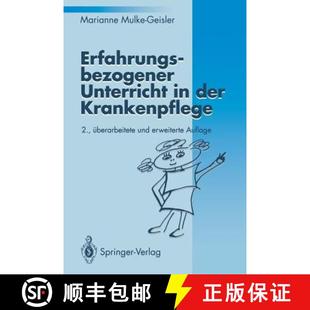 Erfahrungsbezogener Unterricht Krankenpflege 4周达 Der 9783540574675