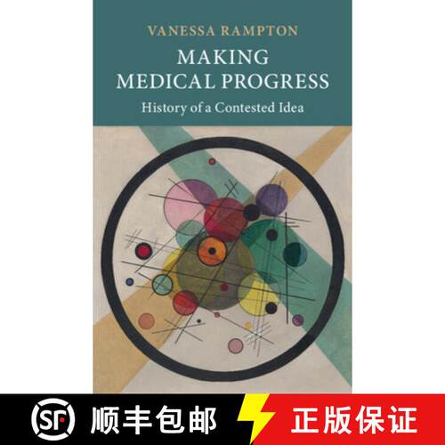 【3-4周达】精装 Making Medical Progress: History of a Contested Idea [9781009602655]