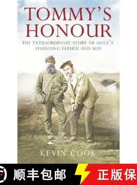 【3-4周达】Tommy's Honour: The Extraordinary Story of Golf's Founding Father and Son [9780007271245]