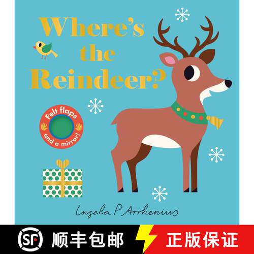 【3-4周达】Where's the Reindeer?: (An Interactive, Sensory Lift-the-Flap Book with Felt Flaps and a M... [9781536237719]