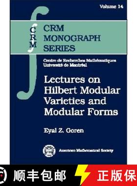 【3-4周达】Lectures on Hilbert Modular Varieties and Modular Forms [9780821819951]