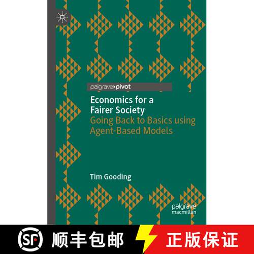 【3-4周达】精装 Economics for a Fairer Society : Going Back to Basics using Agent-Based Models [9783030170196]