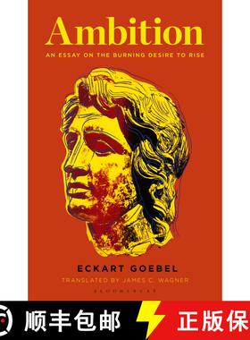 【3-4周达】Ambition: An Essay on the Burning Desire to Rise [9781501383847]