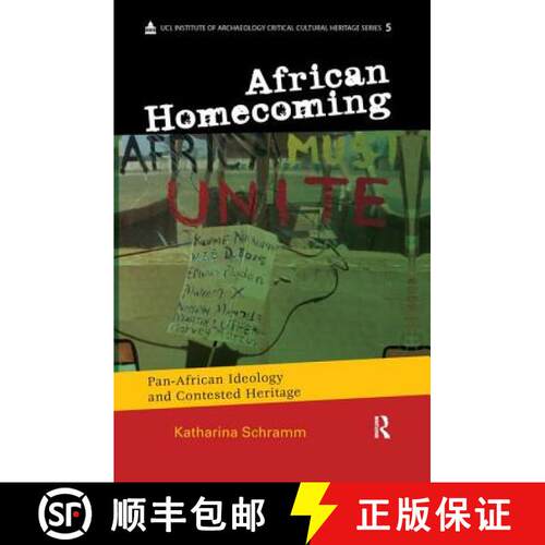 【3-4周达】精装 African Homecoming: Pan-African Ideology and Contested Heritage [9781598745139]