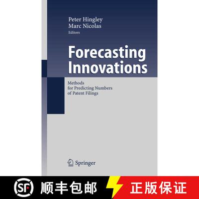 【3-4周达】精装 Forecasting Innovations : Methods for Predicting Numbers of Patent Filings [9783540359913]