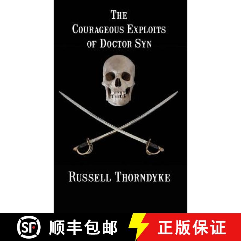 预订 The Courageous Exploits of Doctor Syn [9781515424604]