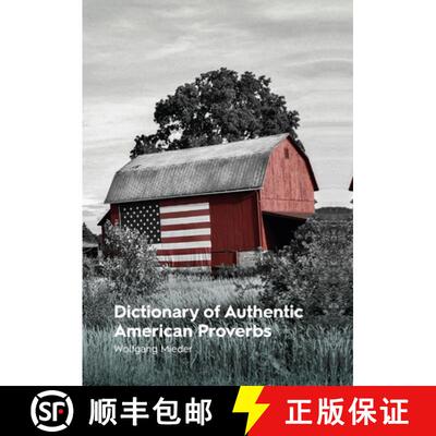 【3-4周达】Dictionary of Authentic American Proverbs [9781800731318]