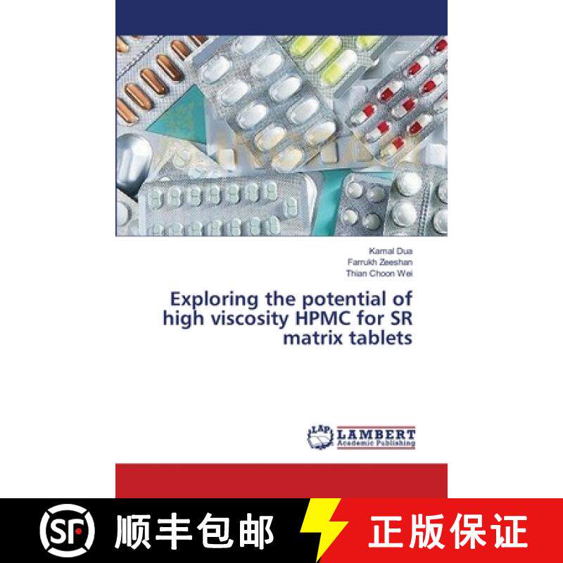 预订 Exploring the potential of high viscosity HPMC for SR matrix tablets [9783659415890]