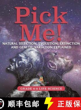【3-4周达】Pick Me! Natural Selection, Evolution, Extinction and Genetic Variation Explained | Grade ... [9781541997967]