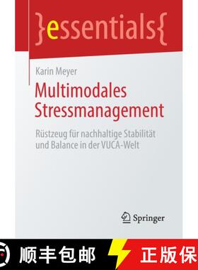 【3-4周达】Multimodales Stressmanagement : Rüstzeug für nachhaltige Stabilität und Balance in der ... [9783658348267]