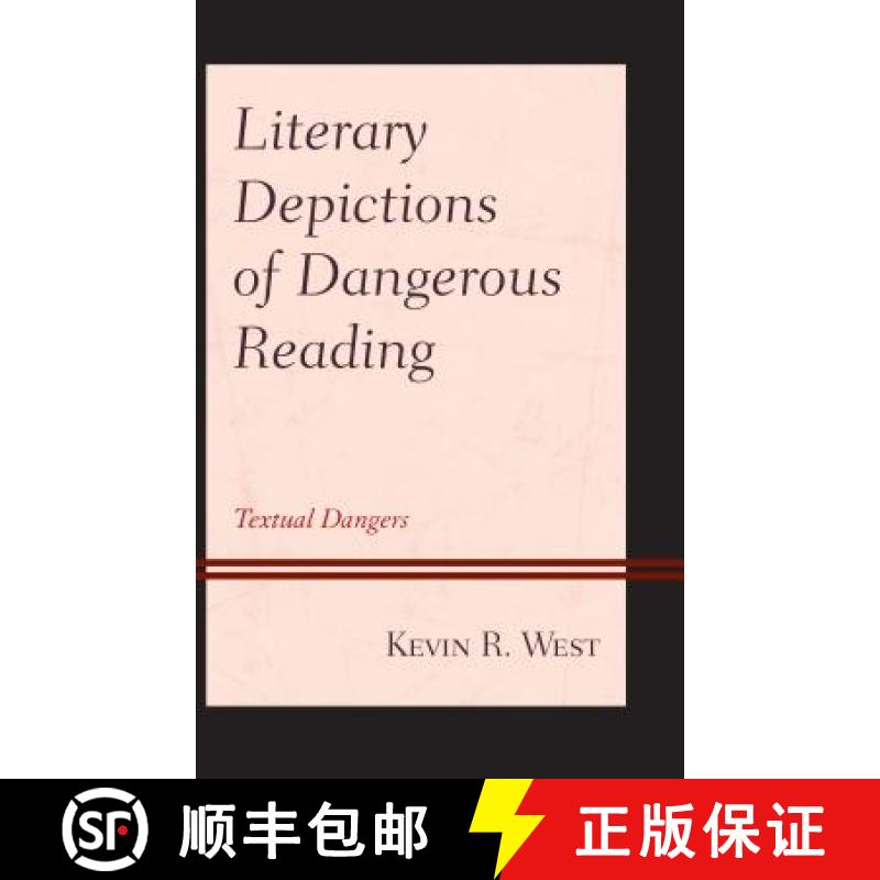 【3-4周达】Literary Depictions of Dangerous Reading : Textual Dangers [9781498563710]