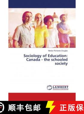 预订 Sociology of Education: Canada - the schooled society [9786139928873]