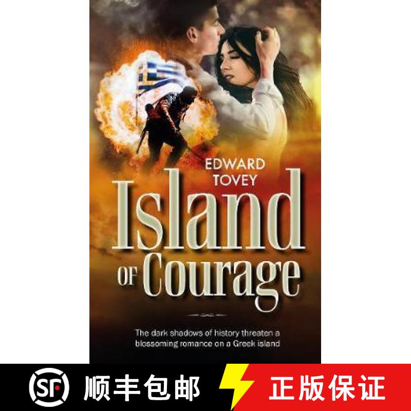 【3-4周达】Island of Courage: The dark shadows of history threaten a blossoming romance on a Greek is... [9781861519658]