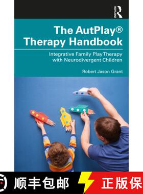 【3-4周达】The AutPlay(R) Therapy Handbook: Integrative Family Play Therapy with Neurodivergent Children [9781032075488]