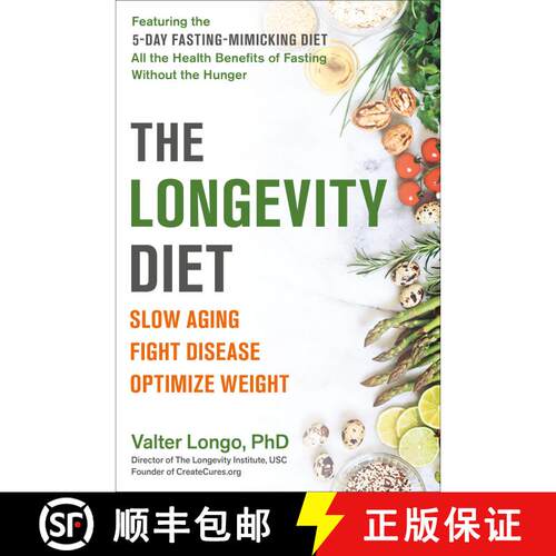 【3-4周达】The Longevity Diet: Slow Aging, Fight Disease, Optimize Weight [9780525534099]