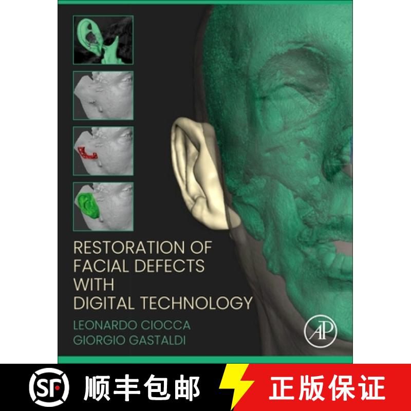 【3-4周达】Restoration of Facial Defects with Digital Technology [9780323902953]
