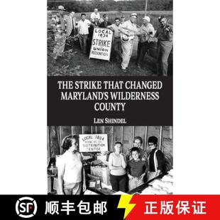 【3-4周达】The Strike That Changed Maryland's Wilderness County [9798989802562]