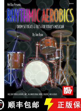 预订 Rhythmic Aerobics: Drum Set Beats & Fills for Today's Musician [9780786633173]