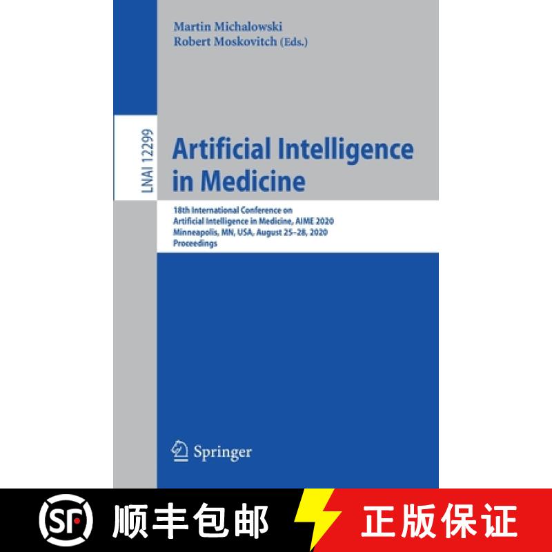 【4周达】Artificial Intelligence in Medicine: 18th International Conference on Artificial Intelligenc... [9783030591366]