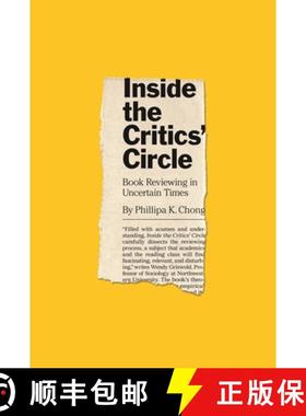 【3-4周达】在批评家圈子里 Inside the Critics’ Circle: Book Reviewing in Uncertain Times (Princeton S... [9780691212500]