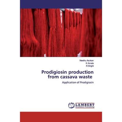 【4周达】Prodigiosin production from cassava waste [9786200484130]