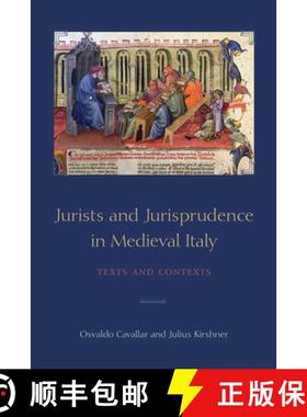 【3-4周达】Jurists and Jurisprudence in Medieval Italy : Texts and Contexts [9781487507480]