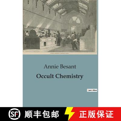 【3-4周达】Occult Chemistry:Clairvoyant Insights into the Structure of Chemical Elements [9791041817627]