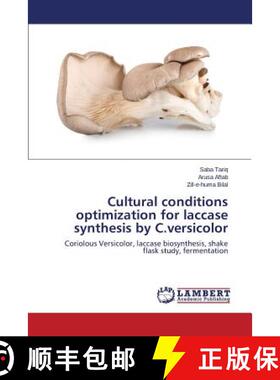 预订 Cultural conditions optimization for laccase synthesis by C.versicolor [9783659574542]