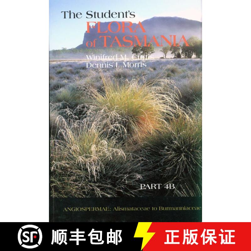 预订 The Student's Flora of Tasmania, Part 4B [9780724623136]