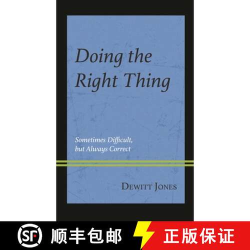 【3-4周达】Doing the Right Thing : Sometimes Difficult, But Always Correct [9781475871302]