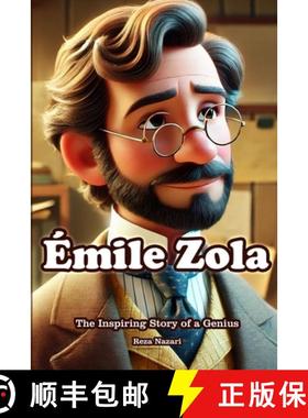 【3-4周达】Émile Zola: The Inspiring Story of a Genius in Farsi and English [9798896472582]