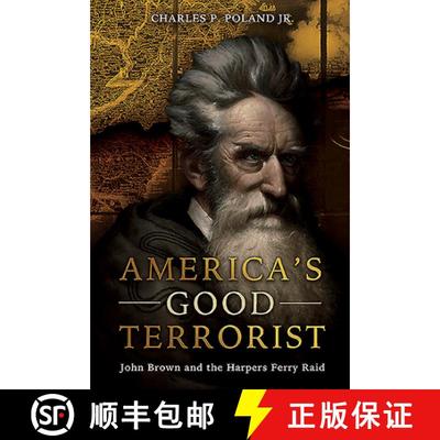 【3-4周达】America's Good Terrorist: John Brown and the Harpers Ferry Raid [9781612009254]