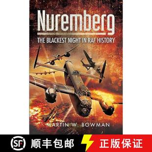 【3-4周达】Nuremberg: The Blackest Night in RAF History [9781473852112]