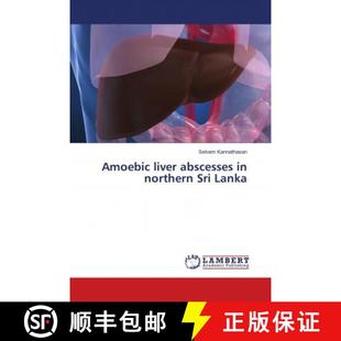 Sri Amoebic liver abscesses 预订 Lanka northern 9786135998764