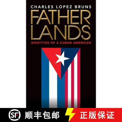 【3-4周达】Fatherlands: Identities of a Cuban American [9781737798002]