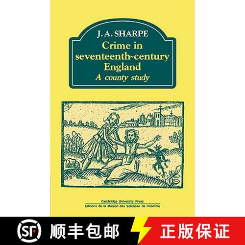 【3-4周达】Crime in Seventeenth-Century England: A County Study - Crime in Seventeenth-Century Englan... [9780521089470]