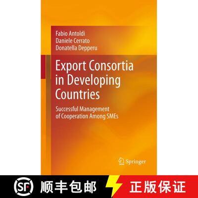 【3-4周达】Export Consortia in Developing Countries : Successful Management of Cooperation Among SMEs [9783642438226]
