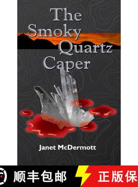 【3-4周达】The Smoky Quartz Caper [9780996974622]