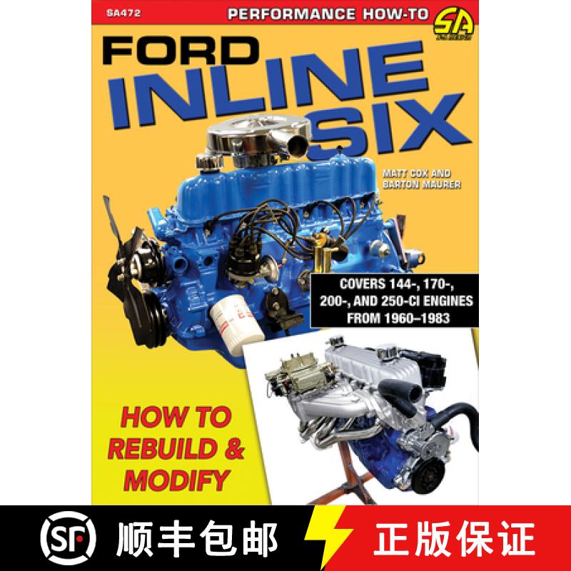 【2-3周达】Ford Inline Six: How to Rebuild and Modify [9781613255179]