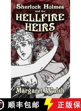 【3-4周达】Sherlock Holmes and The Hellfire Heirs [9781804242711]