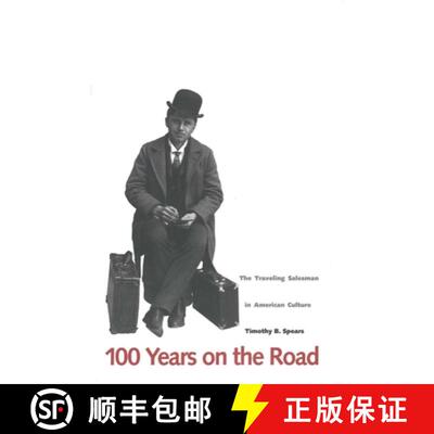 【3-4周达】One Hundred Years on the Road – The Travelling Salesman in America Culture [9780300070668]