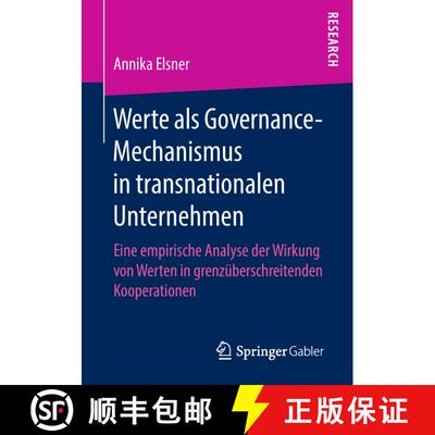 【3-4周达】Werte als Governance-Mechanismus in transnationalen Unternehmen: Eine empirische Analyse d... [9783658232986]