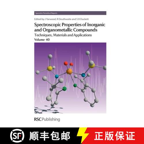 【3-4周达】精装 Spectroscopic Properties of Inorganic and Organometallic Compounds : Volume 40 [9781847559180]