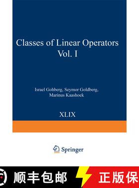 【3-4周达】Classes of Linear Operators Vol. I [9783034875110]